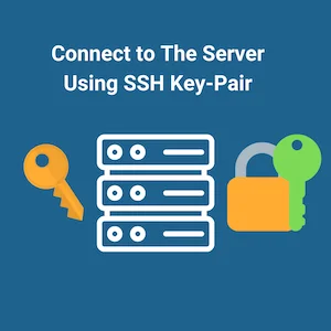 How to Generate SSH Key And Connect to The Server Without Password